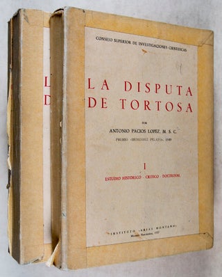 La Disputa de Tortosa Vols. 1 & 2.