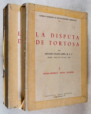 La Disputa de Tortosa Vols. 1 & 2.