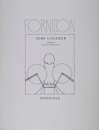 Item #20280 Fornicon [SIGNED]. Tomi Ungerer