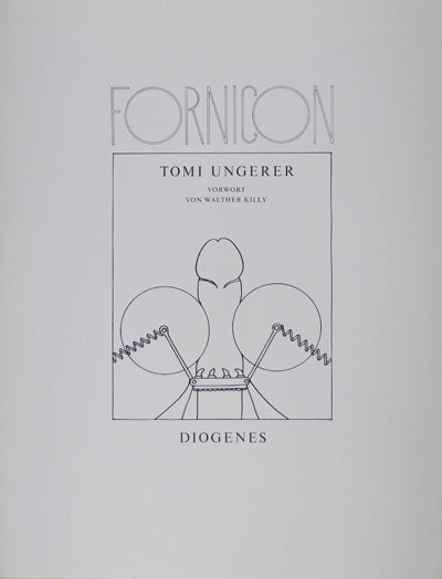 Item #20280 Fornicon [SIGNED]. Tomi Ungerer.