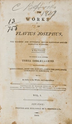 Item #20283 The Works of Flavius Josephus, the Learned and Authentic Jewish Historian and...