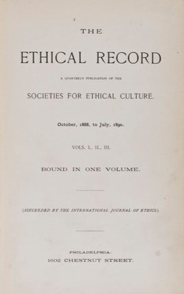 Item #20775 The Ethical Record: A Quarterly Publication of the Societies for Ethical Culture...