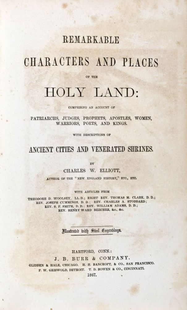 Item #21143 Remarkable Characters and Places of the Holy Land. Charles W. Elliott.