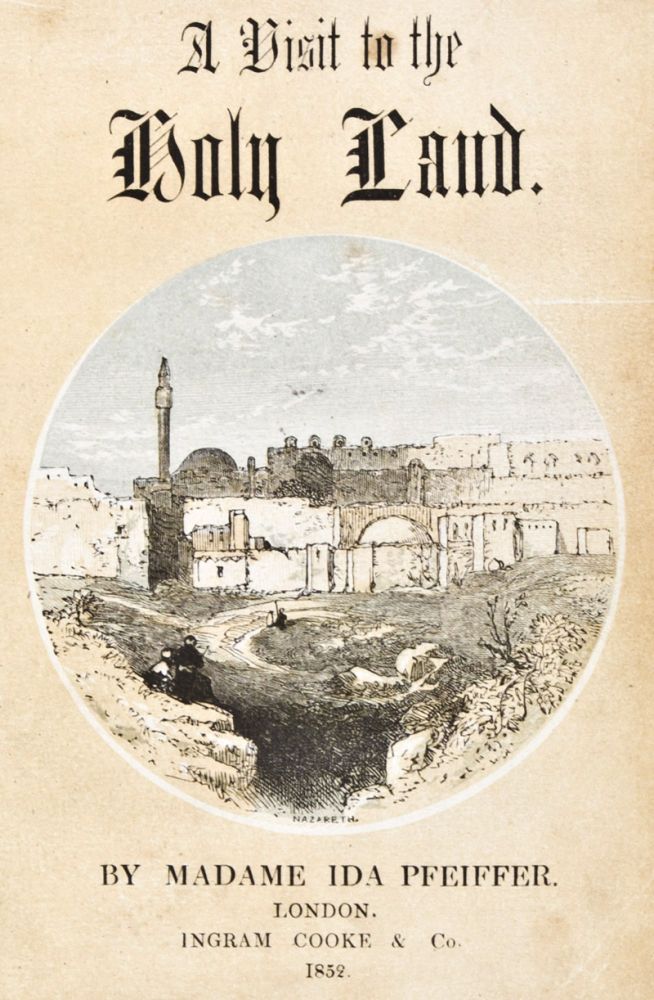 Item #21184 A Visit to the Holy Land, Egypt, and Italy. Ida Pfeiffer, H. W. Dulcken.