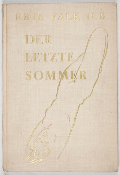 Item #21483 Der letzte Sommer [SIGNED]. Erik Falkner.