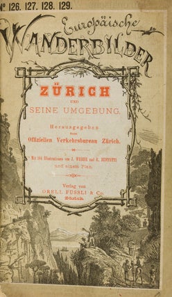 Item #21934 Zürich und seine Umgebung. n/a