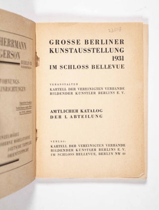 Grosse Berliner Kunstausstellung 1931 im Schloss Bellevue - Amtlicher Katalog der I. Abteilung