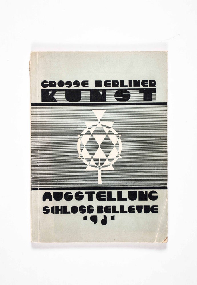 Item #22449 Grosse Berliner Kunstausstellung 1931 im Schloss Bellevue - Amtlicher Katalog der I. Abteilung. n/a.