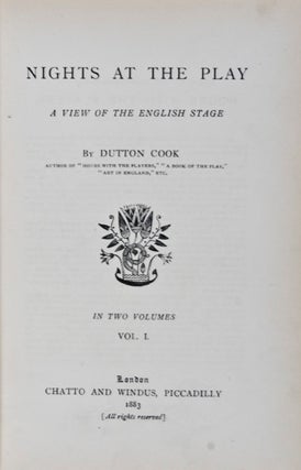Item #22832 Nights at the Play: A View of the English Stage. Dutton Cook