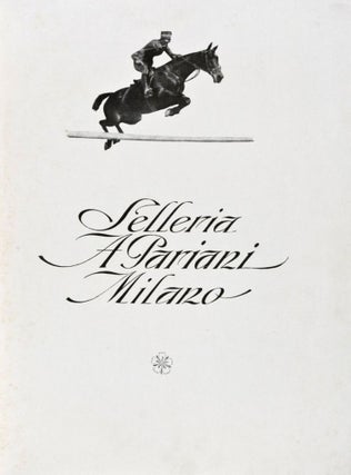 Item #23309 A. Pariani: Horse Saddles and Bridle Catalog. Adolfo Pariani