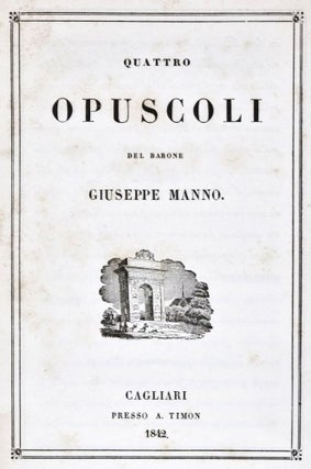 Item #23312 Quattro Opuscoli. Giuseppe Manno, Barone