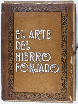 Item #23321 El Arte del Hierro Forjado. Luis Fenucci