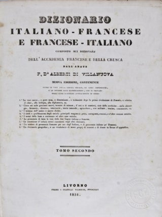 Item #23331 Dizionario Italiano-Francese e Francese-Italiano composto sui dizionarj...