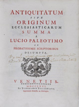 Item #23334 Antiquitatum sive Originum Ecclesiasticarum Summa. Lucio Paleotimo