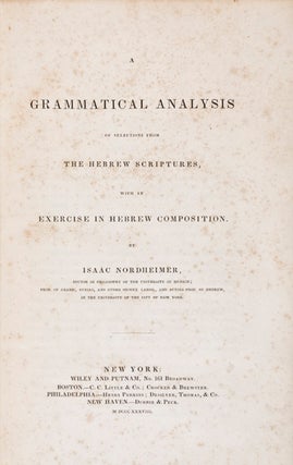 Item #23375 A Grammatical Analysis of Selections from The Hebrew Scriptures, with an Exercise in...
