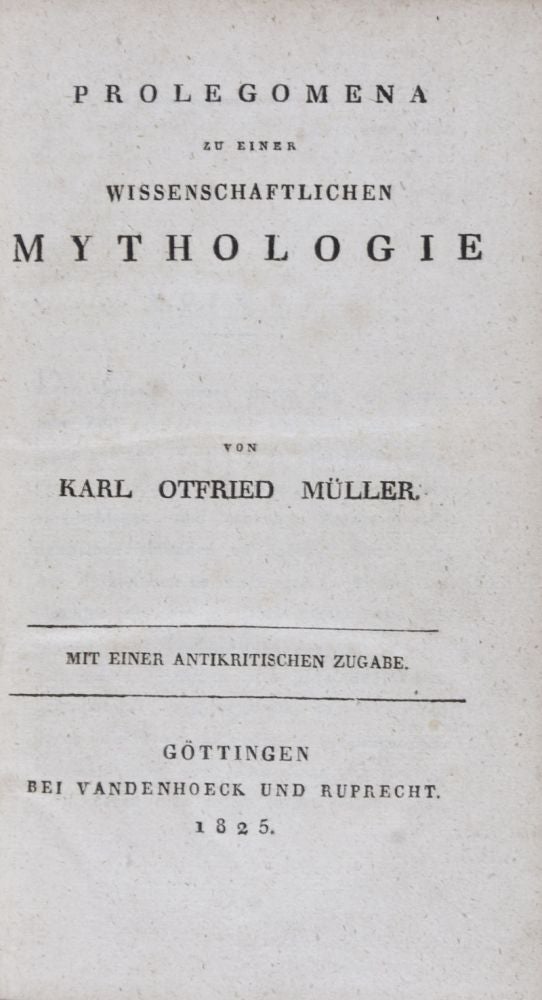 Item #23380 Prolegomena zu einer wissenschaftlichen Mythologie. Karl Otfried Müller.