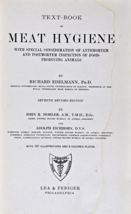 Item #23505 Text-book of Meat Hygiene. Richard Edelmann, John R. Mohler, Adolph Eichhorn
