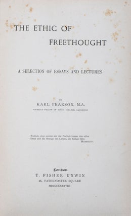 Item #23680 The Ethic of Freethought. A Selection of Essays and Lectures. Karl Pearson