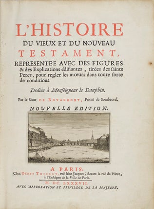 Item #23876 L'Histoire Du Vieux Et Du Nouveau Testament Représentée Avec Des Figures & Des...