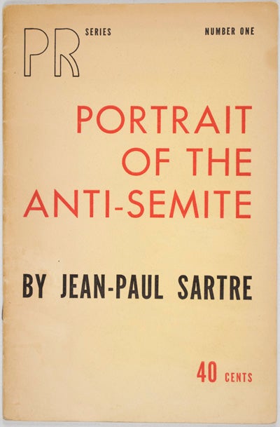 Item #23978 Portrait of the anti-Semite. Jean-Paul Sartre.