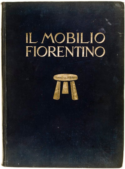Item #24049 Il Mobilio Fiorentino. Mario Tinti.