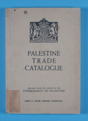 Item #24148 Palestine Trade Catalogue (Part 1: Food Drink and Tobacco). Douglas Harris, G. Walsh