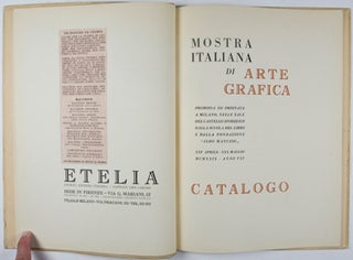 Mostra Italiana di Arte Grafica. Milano, Castello Sforzesco, 25 Aprile - 30 Maggio 1929 - Anno VII - Catalogo