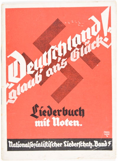 Item #24482 Deutschland Glaub' an's Glück. Liederbuch mit Noten. Nationalsozialistischer Liederschatz, Band 5. n/a.