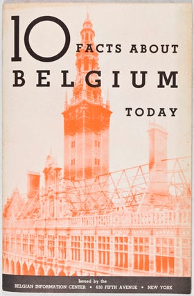 Item #24607 10 Facts about Belgium Today. Belgian Information Center