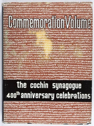 Commemoration Volume: Cochin Synagogue. Quatercentenary Celebrations: December 15, 16, 17, 18 & 19, 1968 (400th Anniversary Celebrations)
