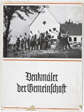 Denkmäler der Gemeinschaft : Ein Buch von den Gemeinschaftsarbeiten im Traditionsgau München = Oberbayern