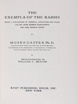 Item #25237 The Exempla of the Rabbis Being a Collection of Exempla, Apologues and Tales Culled...