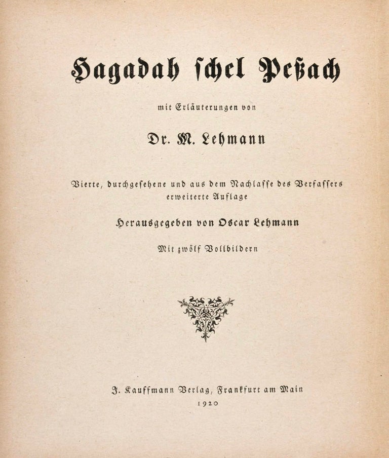 Item #25533 Hagadah schel Peßach. M. Lehmann, Oscar Lehmann, Hrsg.
