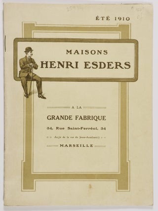 Catalogue Maisons Henri Esders. A La Grande Fabrique. Marseille. Et&eacute; 1910. (French Clothing. Maisons Henri Esders.