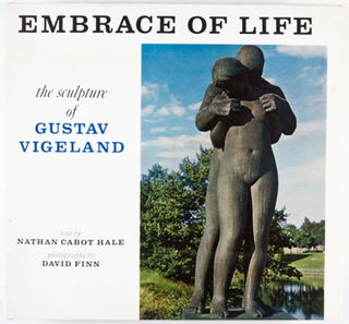 Embrace of Life. The Sculpture of Gustav Vigeland