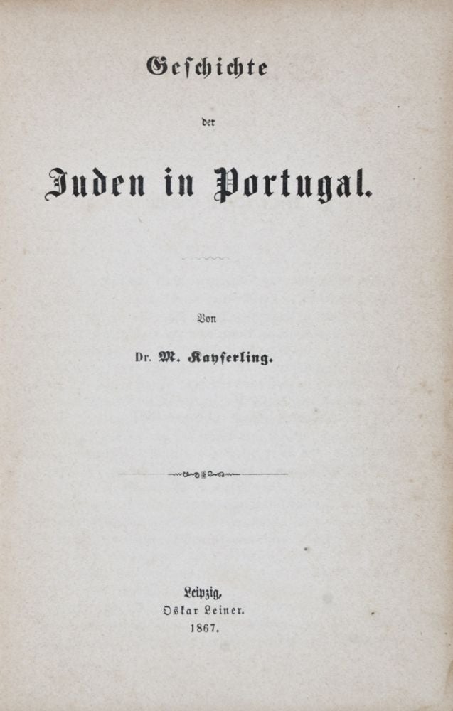 Item #26019 Geschichte derJuden in Portugal. M. Kayserling.