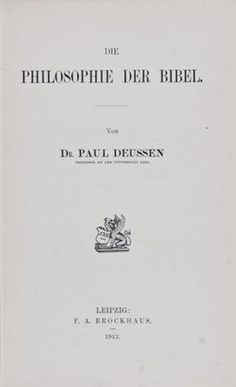 Item #26023 Die Philosophie der Bibel. Paul Dr Deussen