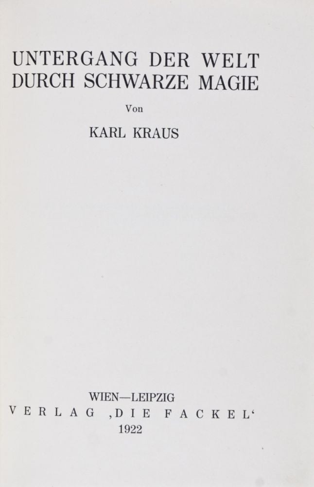 Item #26047 Untergang der Welt durch Schwarze Magie (The End of the World Through Black Magic). Karl Kraus.