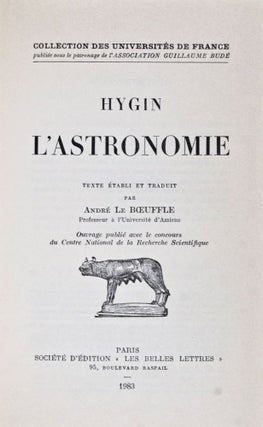 Item #26282 L'Astronomie. Hygin, André Le Boeuffle, Hyginus, Texte établi et...