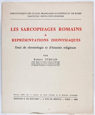 Item #26375 Les Sarcophages Romains A Représentations Dionysiaques. Essai de chronologie et...