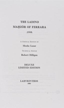 The Ladino Mahzor of Ferrara, 1553. A Critical Edition