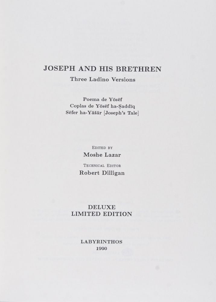 Item #26663 Joseph and his Brethren. Three Ladino Versions. Moshe Lazar, Robert Dilligan, Technical.