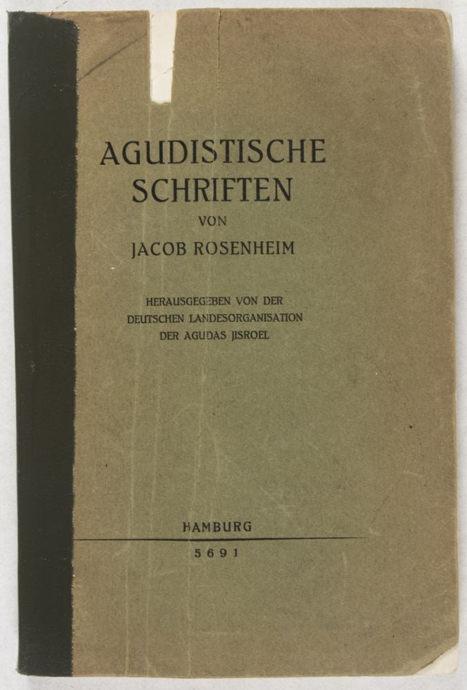 Item #26669 Agudistische Schriften. Herausgegeben von der deutschen Landesorganisation der Agudas Jisroel. Jacob Rosenheim.