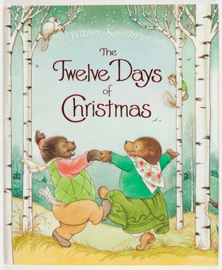 Item #26800 The Twelve Days of Christmas [SIGNED BY THE ILLUSTRATOR]. Hilary Knight