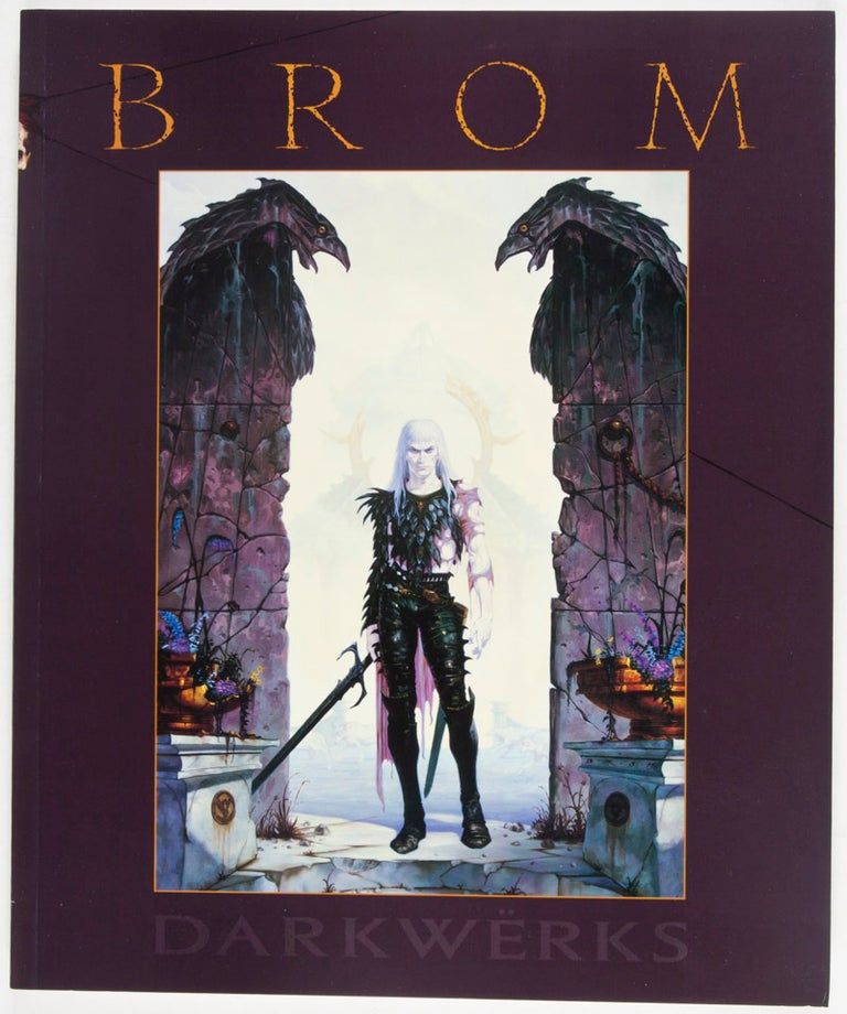 Item #26817 Darkwërks : The Art of Brom [SIGNED, AND WITH AN ORIGINAL DRAWING BY BROM]. Brom, Michael Friedlander, Introduction.