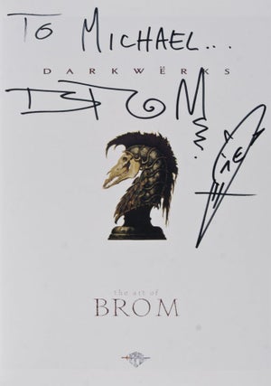Darkwërks : The Art of Brom [SIGNED, AND WITH AN ORIGINAL DRAWING BY BROM]