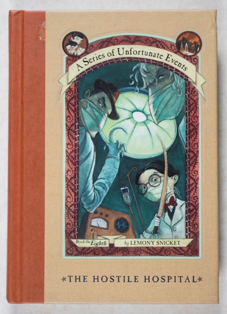 Item #26849 A Series of Unfortunate Events. Book the Eighth: The Hostile Hospital [WITH AUTHOR'S BLINDSTAMP]. Lemony Snicket, Brett Helquist, Author.