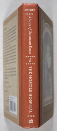 A Series of Unfortunate Events. Book the Eighth: The Hostile Hospital [WITH AUTHOR'S BLINDSTAMP]