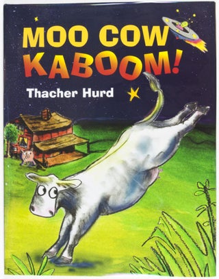 Item #26887 Moo Cow Kaboom! [SIGNED BY HURD]. text, illust
