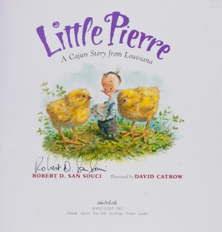 Little Pierre: A Cajun Story from Louisiana [SIGNED BY AUTHOR]